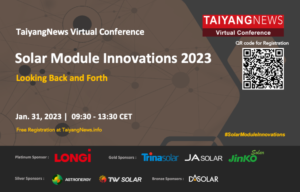 January 31, 2023     TaiyangNews Virtual Conference on Solar Module Innovations 2023