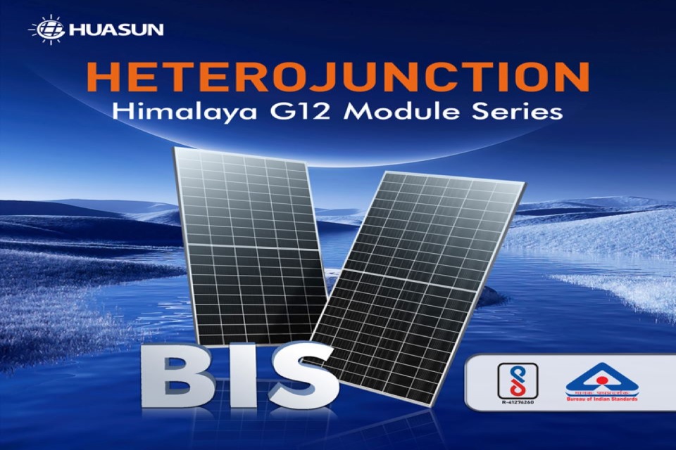 Huasun gets BIS Certification - TaiyangNews