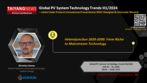 Christian Comes at TaiyangNews Virtual Conference July 30, 31, 2024 - China Solar PV News Snippets