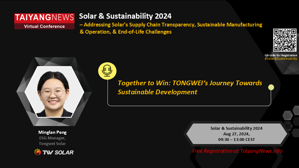 TaiyangNews Solar & Sustainability Virtual Conference - Tongwei Solar - China Solar PV News Snippets